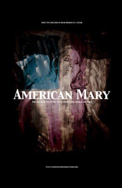 First Official Trailer From The Soska Sisters' AMERICAN MARY