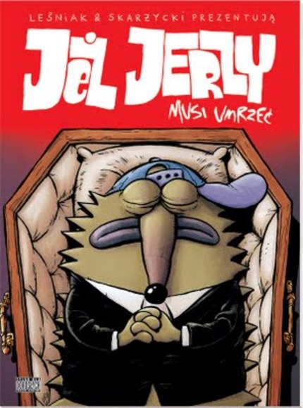 Horny, Alcoholic Hedgehog VS Neo-Nazi Mad Scientist! Polish Cult Comic JEZ JERZY Coming To The Big Screen!