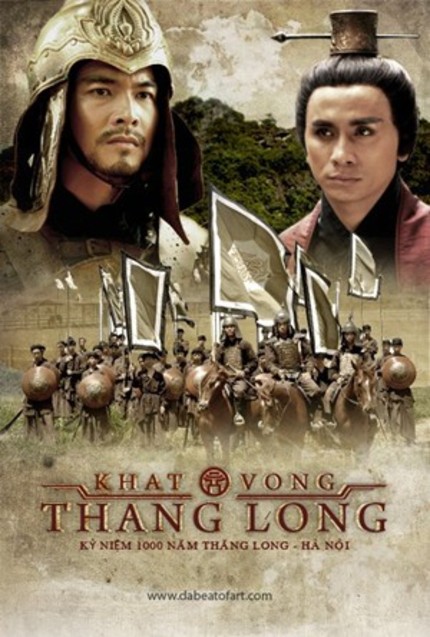 Vietnam Gets A Historical Epic Of Its Own With KHAT VONG THANG LONG