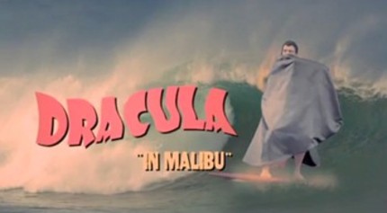Surf, Dracula, Surf!