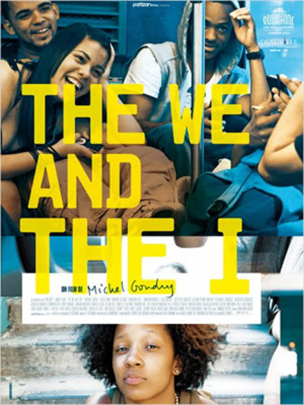 First Clip From Gondry's THE WE AND THE I Is A Strange Sort Of Anti-Marketing