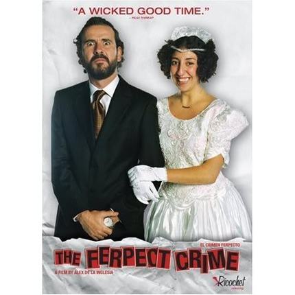 Álex de la Iglesia's CRIMEN FERPECTO aka THE FERPECT CRIME Receives DVD Release In The UK