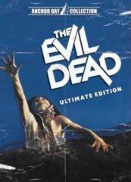 THE EVIL DEAD (Ultimate Edition) Review
