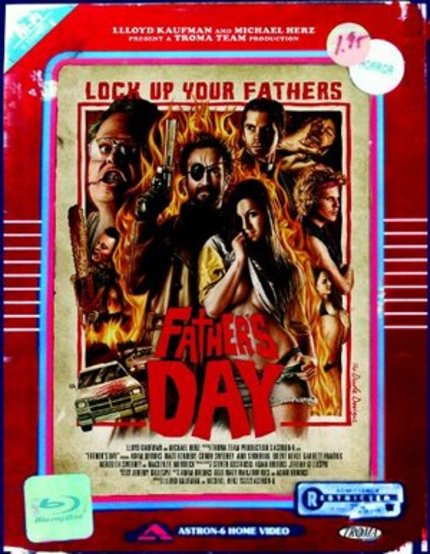 Astron-6/Troma FATHER'S DAY Blu-ray NEW NEWS!