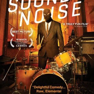 DVD Review: SOUND OF NOISE Is Music To Your Ears!