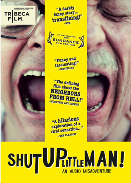 SHUT UP LITTLE MAN! DVD Review