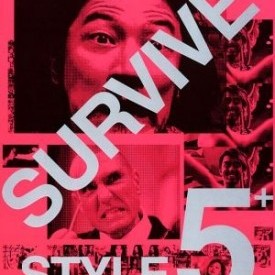 Review: SURVIVE STYLE 5+ (Personal Favorites #52)