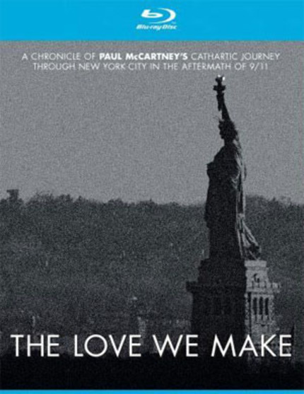 Blu-ray Review: THE LOVE WE MAKE - A Mighty Fine Macca Doc