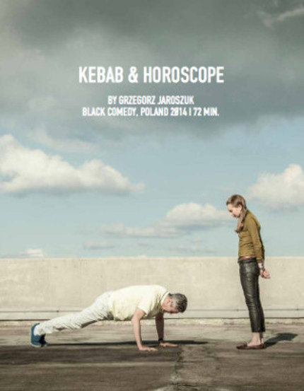Drily Hilarious Trailer For Polish Black Comedy KEBAB & HOROSCOPE