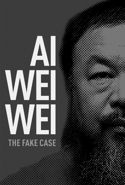 AI WEIWEI THE FAKE CASE: Out Now On VOD