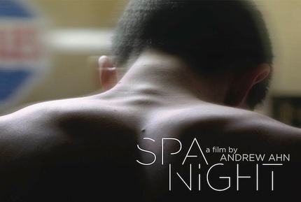 Crowdfund This: SPA NIGHT, A Korean-American Film On Coming Out