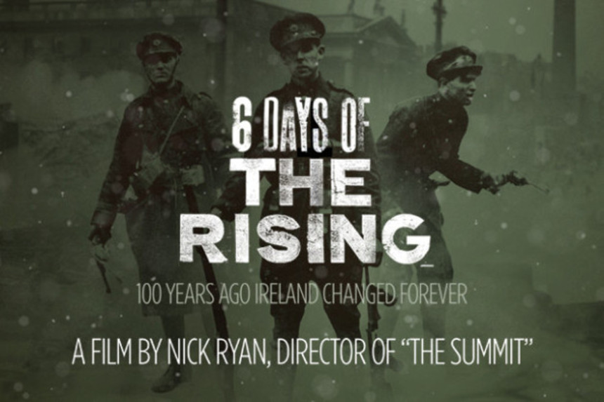Crowdfund This! Acclaimed Filmmaker Nick Ryan Brings 1916 Dublin To Life With 6 DAYS OF THE RISING