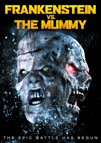 Place Your Bets! FRANKENSTEIN VS. THE MUMMY Is Coming To DVD And Digital Download On February 10th
