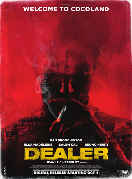 Jean Luc Herbulot's DEALER Gets A Global Rollout In October, Check Out A New Clip And The International Trailer!