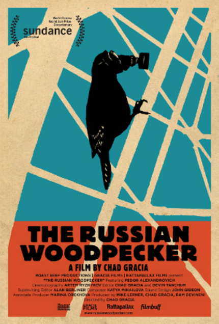 Warsaw 2015 Review: THE RUSSIAN WOODPECKER, A Doc With Strong Storytelling And Wild Ideas