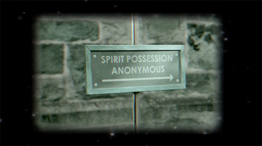 AVA'S POSSESSIONS: And Now, A Message From Spirit Possession Anonymous