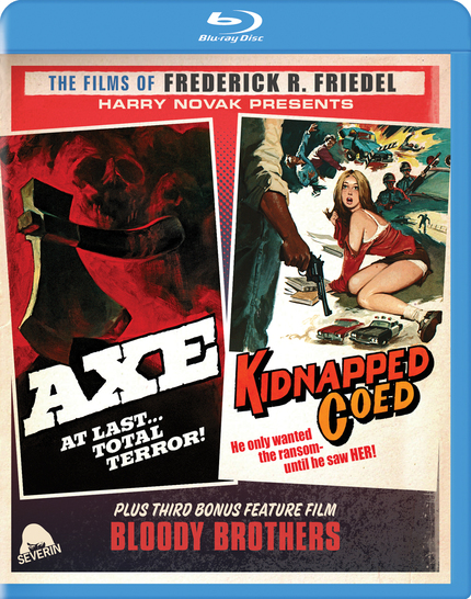 Now On Blu-ray: Frederick Friedel's AXE And KIDNAPPED COED Given New Life By Severin Films