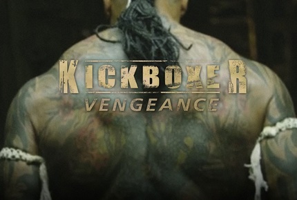 KICKBOXER VENGEANCE: Official Trailer For The Franchise Reboot is Here