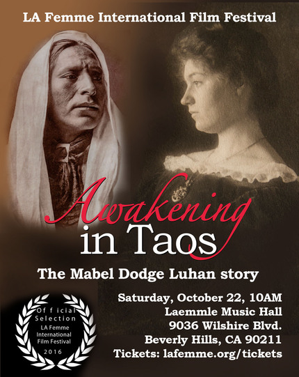 AWARD-WINNING DOCUMENTARY FEATURE “AWAKENING IN TAOS” MAKES LOS ANGELES DEBUT AT LA FEMME INTERNATIONAL FILM FESTIVAL, OCT. 22