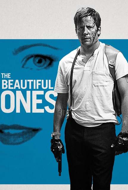 Award-Winning Gangster Thriller, THE BEAUTIFUL ONES, Exposes The Real-World Ugliness Of Film Distribution In Its Unnecessarily Color-Corrected U.S. Trailer