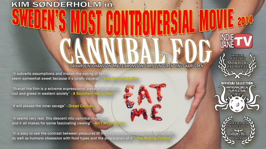 "Cannibal Fog", Swedish controversy at its finest - now out on VOD!