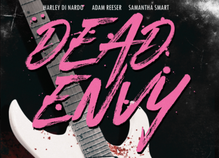 Watch the new trailer for Harley Di Nardo's 'Dead Envy'