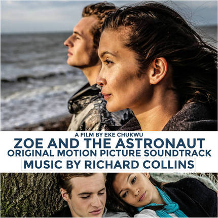 OUT NOW!! Official Soundtrack: Zoe and the Astronaut