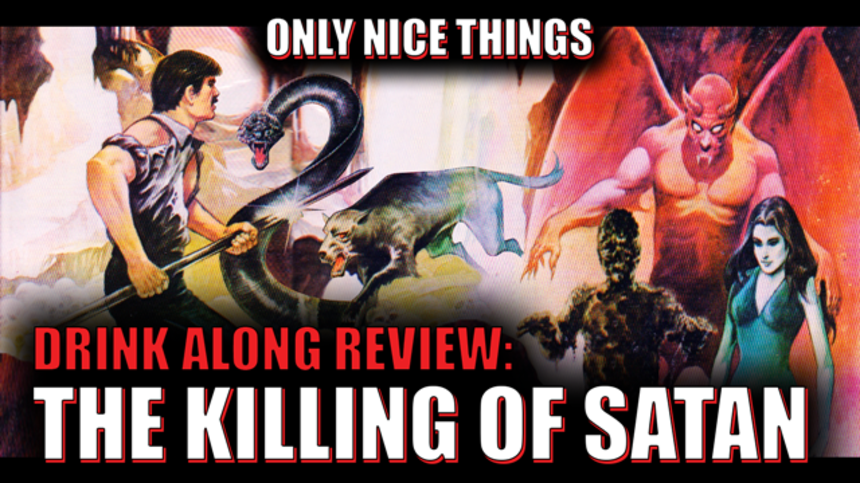 Drink Along Review: The Killing of Satan – So Good Your Head Will Spin !