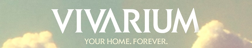 VIVARIUM: Official Poster and Trailer for Lorcan Finnegan's Sci Fi Satire