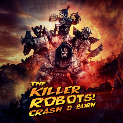 Soundtrack Released for Indie Sci-Fi Spectacle, The Killer Robots! Crash and Burn
