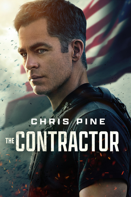 THE CONTRACTOR Trailer: Chris Pine, Ben Foster And Kiefer Sutherland Star in Upcoming Action Thriller