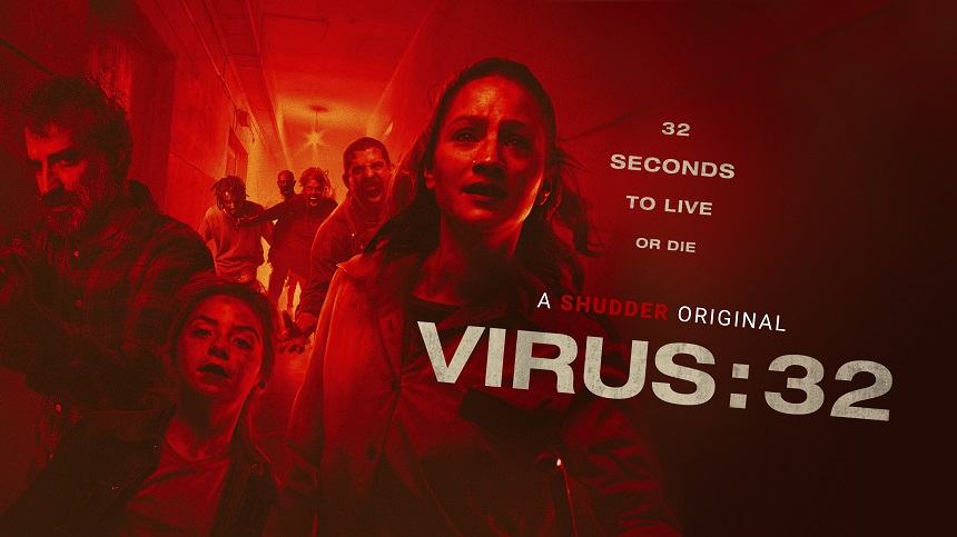 VIRUS: 32: New Trailer, Poster And Stills For Gustavo Hernandez's Zombie Thriller