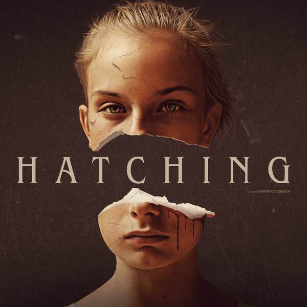 HATCHING: New Trailer And Poster Promote The UK/Ireland Release This ...