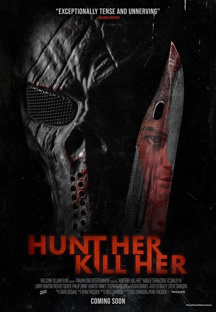 HUNT HER, KILL HER: First Poster Debuts, U.S. Theatrical Date Announced For Indie Horror Flick