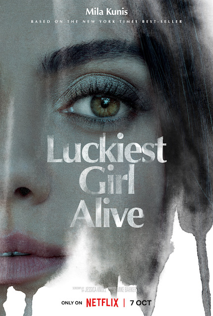 Now Streaming: LUCKIEST GIRL ALIVE, Uneven and Bombastic, But Mila Kunis Shines