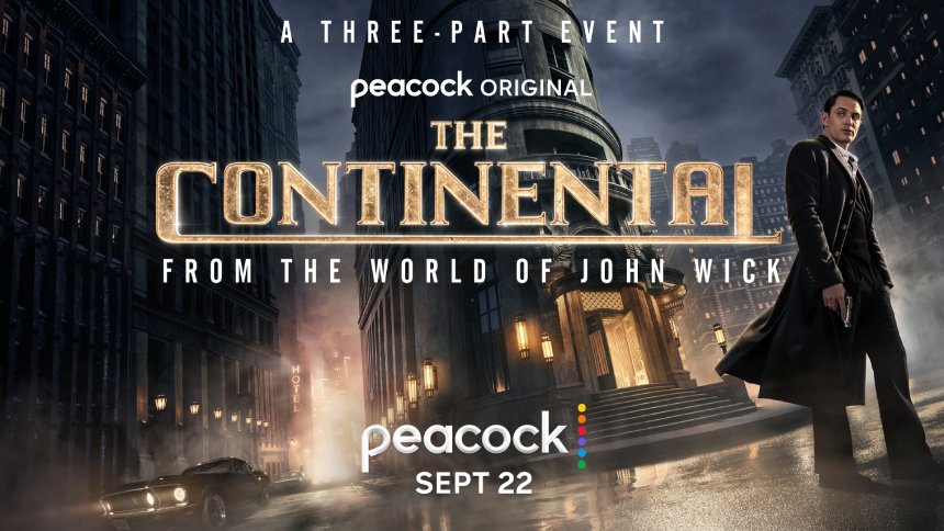 THE CONTINENTAL: FROM THE WORLD OF JOHN WICK Trailer: Events Series Should Prove There is Life, And Death, Lots of Death, Beyond The Movies
