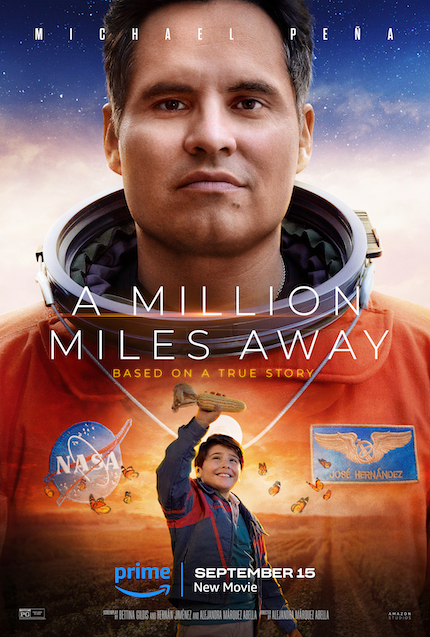 A MILLION MILES AWAY Review: Migrant Farm Worker Goes to Space