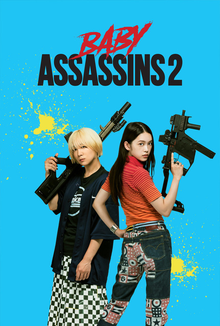 BABY ASSASSINS 2: Watch The New Trailer For Hit Japanese Slacker Action Comedy. Coming Soon from Well Go USA And HI-YAH!