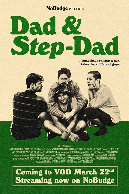 DAD & STEP-DAD: New Trailer Hearkens an Upcoming Digital Release