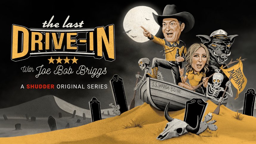 THE LAST DRIVE-IN WITH JOE BOB BRIGGS: Season Six Kicks Off With a Tribute to Roger Corman on Friday, March 15