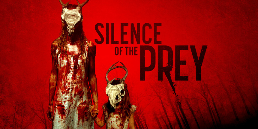 SILENCE OF THE PREY Trailer: Indie Horror Coming This May