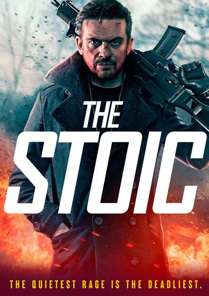 THE STOIC: Official Trailer Out Now, on VOD & Digital Next Month