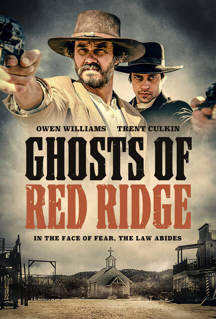 GHOSTS OF RED RIDGE Exclusive: First Look at Trailer For Indie Western, From Well GO USA