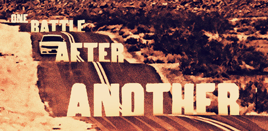 Friday One Sheet: ONE BATTLE AFTER ANOTHER