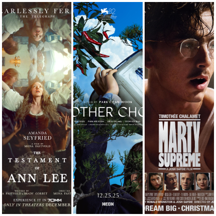 Now Playing: THE TESTAMENT OF ANN LEE Shakes, NO OTHER CHOICE Rattles, MARTY SUPREME Rolls