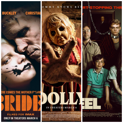 Opening This Week: THE BRIDE! Goes Bold, DOLLY Fights Back, HEEL Rebels