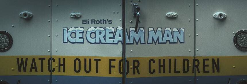 ICE CREAM MAN: Check Out New Teaser Poster For Eli Roth's Upcoming Horror Flick