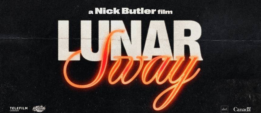 LUNAR SWAY: Exclusive Clip & Poster Reveal For Canadian Queer Crime Drama