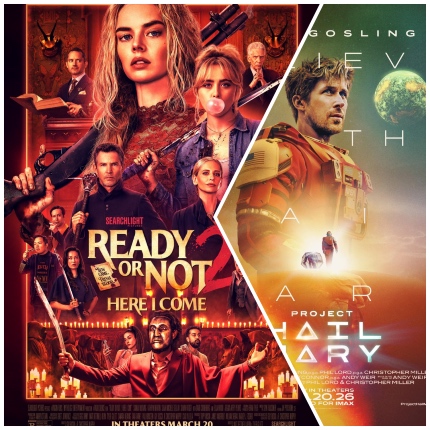Opening This Week: READY OR NOT 2: HERE I COME, PROJECT HAIL MARY 
