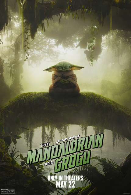 STAR WARS: THE MANDALORIAN AND GROGU: Final Trailer & Poster Arrive